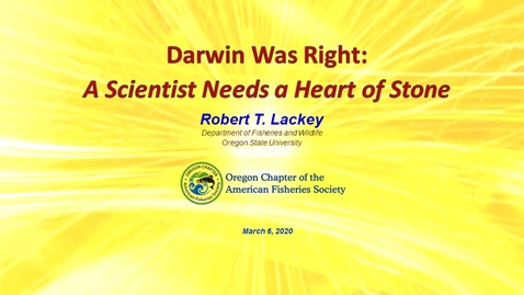 Thumbnail for entry Darwin Was Right:   A Scientist Needs a Heart of Stone