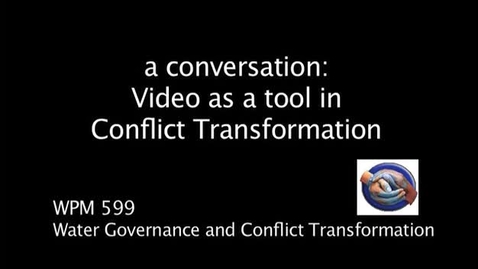 Thumbnail for entry Video as tool in conflict transformation