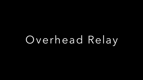 Thumbnail for Overhead Relay – BEPA 2.0 Activity Video