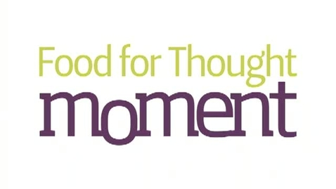 Thumbnail for Food For Thought Moment - Marty Matlock (full)
