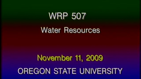 Thumbnail for WRP 507 Fall 2009 - Lecture 6