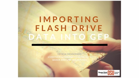 Thumbnail for entry Import Flash Drive Data into GEP