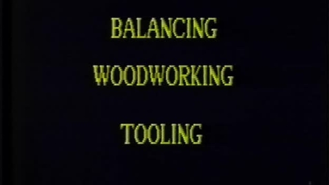 Thumbnail for Fundamentals of Tooling and Knife Grinding- 6