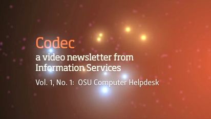 Osu Computer Helpdesk Codec Vol 1 No 1 Osu Mediaspace