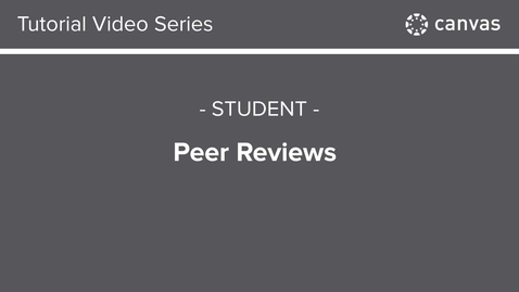 Thumbnail for entry Student Video - Peer Reviews