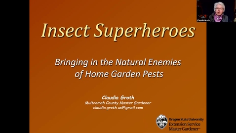 Thumbnail for entry Master Gardener Webinar Series - Insect Superheroes