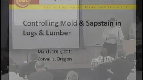 Thumbnail for entry Wood Science and Engineering: 2011 Mold &amp; Sapstain Seminar S