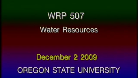 Thumbnail for WRP 507 Fall 2009 - Lecture 8