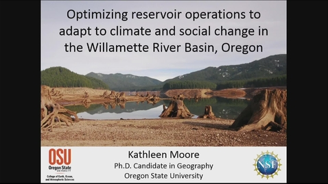 Thumbnail for Willamette Water 2100 Webinar: Optimizing Reservoir Operations to Adapt to Climate and Social Change