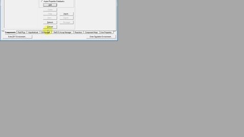 Thumbnail for entry 04. Selecting a Fluid Package in HYSYS