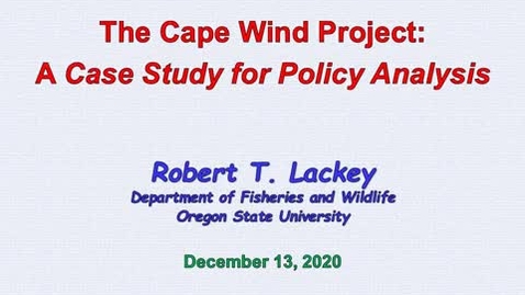 Thumbnail for entry Cape Wind Project:  A Case Study for Policy Analysis