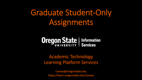 Thumbnail for entry Graduate Student-Only Assignments