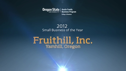 Thumbnail for 2012 Fruithill Inc Excellence in Family Business Awards