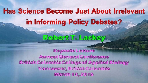 Thumbnail for Has Science Become Just About Irrelevant in Informing Policy Debates?