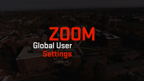 Thumbnail for entry Zoom | OSU Global User Settings