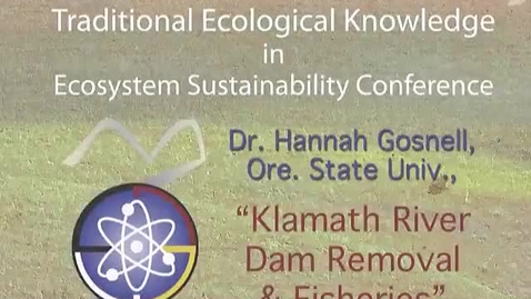 Thumbnail for 1st Annual Traditional Ecological Knowledge in Ecosystem Sus