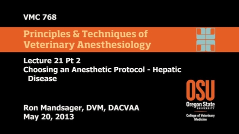 Thumbnail for entry 21 02 Anesthesia for Hepatic Disease