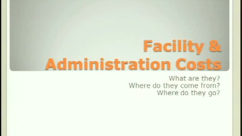 Thumbnail for Research Faculty and Staff Orientation Part 4 Overhead