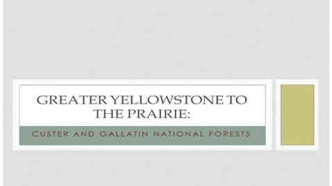 Thumbnail for Greater Yellowstone to the Prairie