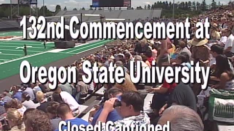 Thumbnail for entry 132nd Annual Oregon State University Commencement (2001)