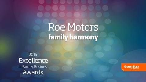 Thumbnail for entry 2015 Excellence in Family Business Awards - Roe Motors