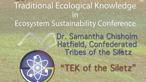 Thumbnail for 2nd Annual Traditional Ecological Knowledge in Ecosystem Sus