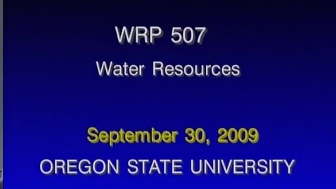 Thumbnail for WRP 507 Fall 2009 - Lecture 1