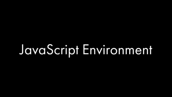Javascript Development Environment