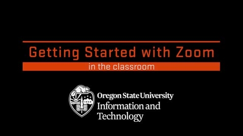 Thumbnail for entry Getting Started with Zoom in the Classroom