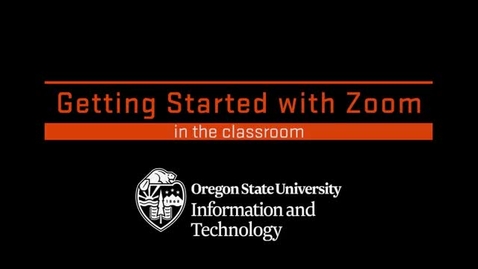 Thumbnail for Getting Started with Zoom in the Classroom