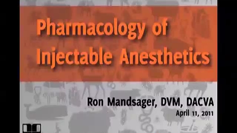 Thumbnail for entry Pharmacology of Injectable Anesthetics: Dissociatives