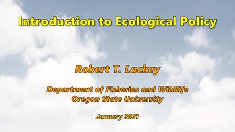 Thumbnail for entry Introduction to Ecological Policy