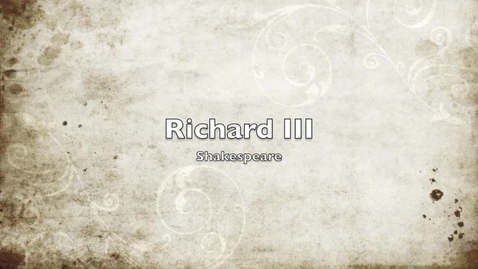 Thumbnail for entry Richard III-ENG201 Sec001