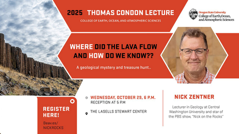 Thumbnail for 2025 Thomas Condon Lecture - Where did the lava flow and how do we know? A geological mystery and treasure hunt