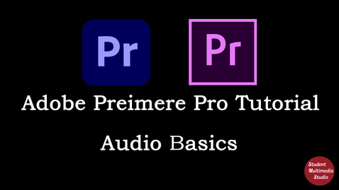 Thumbnail for entry Premiere Pro CS6 &amp; CC: 20 Audio Basics