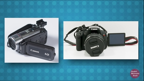 Thumbnail for Camcorder vs DSLR Cameras 