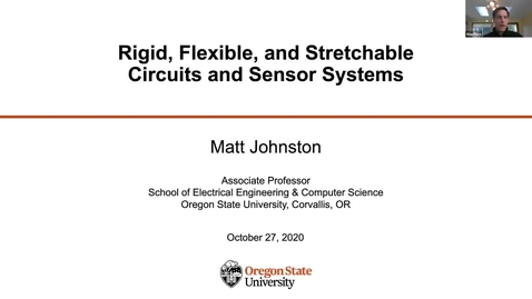 Thumbnail for entry Tech Talk Tuesday - Rigid, Flexible, and Stretchable Circuits and Sensor Systems