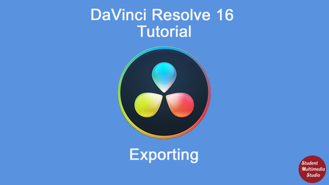 Thumbnail for entry DaVinci Resolve 16. Chapter 7- How to Export