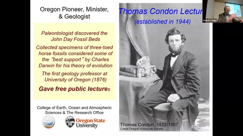 Thumbnail for entry 2021 Thomas Condon Lecture by Jim O’Connor &quot;The Missoula Floods and the Channeled Scablands&quot;