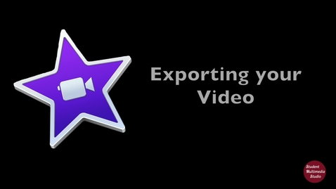 Thumbnail for entry iMovie 08: How and Where  to Export