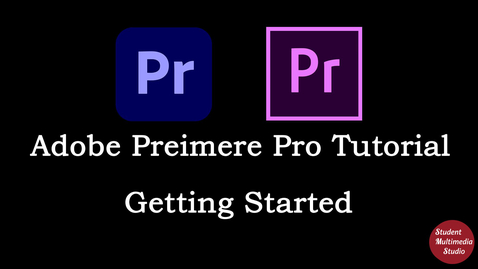 Thumbnail for entry Premiere Pro CS6 &amp; CC: 2 Getting Started with Premiere Pro