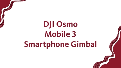 Thumbnail for entry Osmo 3 Smartphone Gimbal