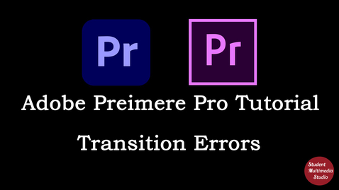 Thumbnail for entry Premiere Pro CS6 &amp; CC: 26 Transition Errors