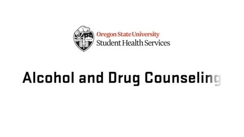 Thumbnail for Alcohol and Drug Counseling at Oregon State University
