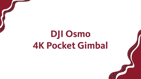 Thumbnail for entry Osmo 4K Pocket Gimbal