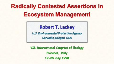 Thumbnail for Radically Contested Assertions in Ecosystem Management