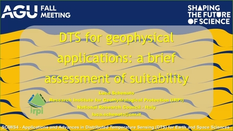 Thumbnail for Luca Schenato (National Research Council - Research Institute for Geo-Hydrological Protection): DTS for geophysical applications: a brief assessment of suitability