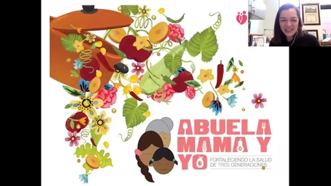 Thumbnail for entry OPEC Webinar: &quot;Abuela, Mamá y Yo&quot; Strengthening the health of three generations [2-19-19]
