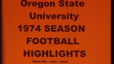 Thumbnail for entry Oregon State University football montage, 1974