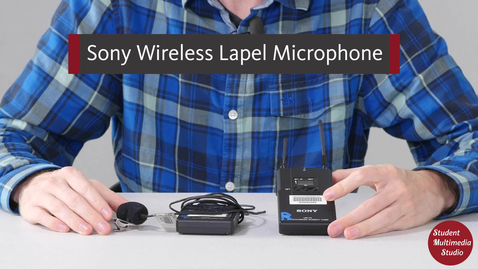 Thumbnail for Sony Wireless Lapel Microphone Tutorial